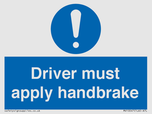 Driver must apply handbrake
